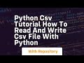 Python csv tutorial how to read and write csv file with python