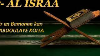 17- Al Israa 66 - 111 Fin Tafsir en Bamanaka Par ABDOULAYE KOITA