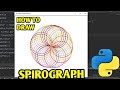 spirograph - Python | how to draw a spirograph using python turtle module