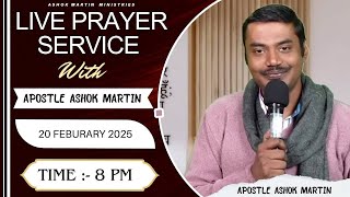 Live Prayer Service with Apostle Ashok Martin || 8 PM