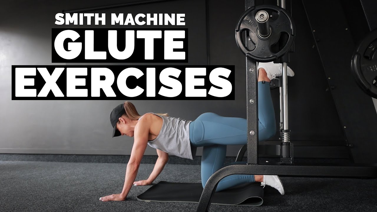 Smith Machine Glute Workout At Linda Green Blog