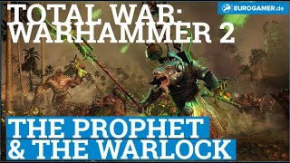 Total War Warhammer 2 - The Prophet & The Warlock Trailer