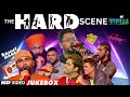 The HARD Scene | Hustle 2.0 | Ft. Gravity, Paradox, MC Square, GD47, Nazz, Panther, Spectra |Jukebox