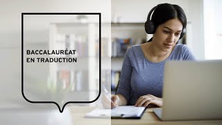 REDIFFUSION Webconférence sur le baccalauréat en traduction