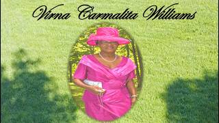 In Celebration of the Life of Virna Carmalita Williams