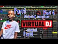 VIRTUAL DJ AMAPIANO TUTORIAL PART 4!!!