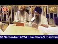 sangrand hukamnama sahib today morning from sachkhand sri harmandir sahib amritsar 16 september 2024