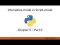 Interactive-mode Vs Script-mode | Chapter-5 | Part- 0 | CS | Python in Tamil | Piece of Code |
