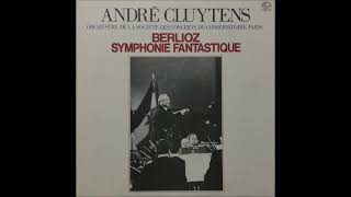 Berlioz：Symphonie Fantastique：Cluytens/Paris Conservatoire O '64：High quality sound version