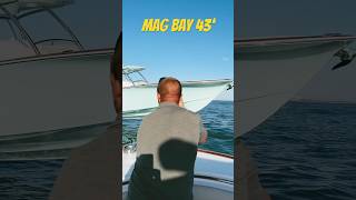 Mag Bay 43’ Center Console - CLOSE UP!!