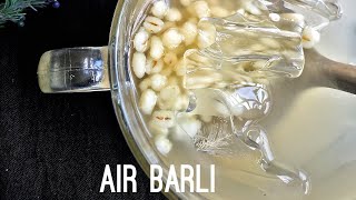 Air Barli (Barley Drinks)