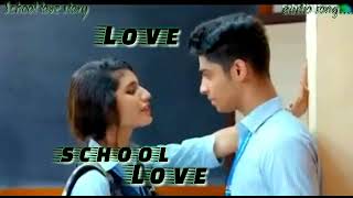 Ishare Tere Karti Nigah इशारे तेरी करती निगाह School Love Story Kiss &Romance Song #schoollovestory
