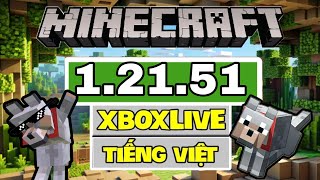 🔥Cách Tải Minecraft PE 1.21.51 Chính Thức - Có Tiếng Việt - Đăng Nhập Được Xboxlive