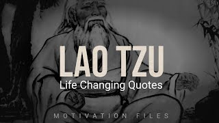 LIFE CHANGING QUOTES (Taoism) | LAO TZU