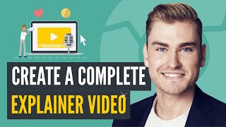 Complete Explainer Video [Step-by-Step]