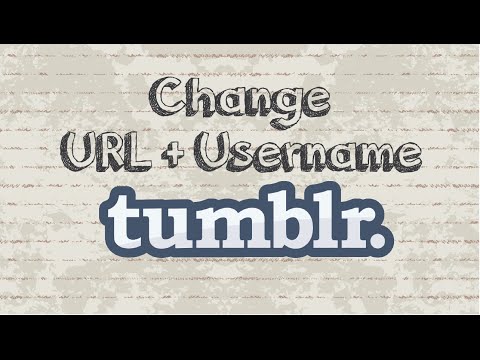 How to change your Tumblr blog URL and name How to change your Tumblr blog URL and name