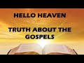 The Truth About the Gospels - Hello Heaven Podcast