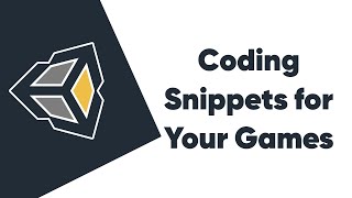 WGD Unity Tutorial Session - Quick Coding Snippets