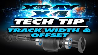 XRAY X4 - Tech Tip - Track Width \u0026 Offset