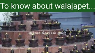 #TOUR  #WALAJAPET  Tour to my beautiful town #aarvamthottamtamil