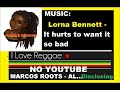 lona bennett it hurts to want it so bad marcos roots al