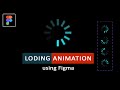 Figma Tutorial: Create a spinner Loading Animations