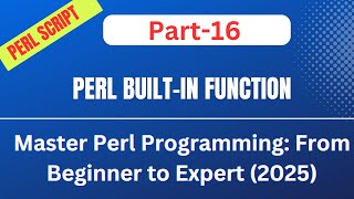 🚀 How to Use Perl Built-In Functions: Part-16 || Perl Scripting Language