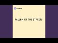 Fallen of the Streets