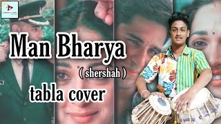 Man Bharya | B PRAAK | Shershah | Tabla cover | Instrumental Buddy