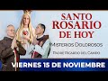 Santo Rosario de Hoy | Viernes 15 de Noviembre - Misterios Dolorosos #rosario #santorosario