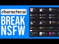 How To Break Character AI NSFW Filter (Updated 2024) - Full Guide