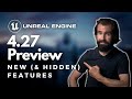 Unreal Engine 4.27 Released! - NEW (& Hidden) Features