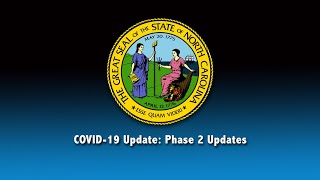 COVID-19 Update: Phase 2 Updates