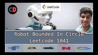 Robot Bounded In Circle | Leetcode 1041 | Live coding session 🔥🔥🔥 | Maths Geometry 💯💯💯