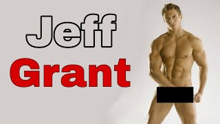 Jeff Grant: The Bodybuilder Model Who’s Redefining Fitness