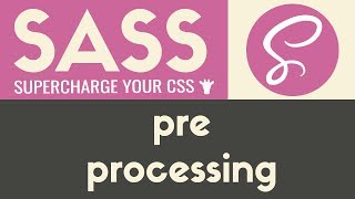 Pre Processing | Sass & Scss | Tutorial 5
