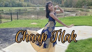 Chaap Tilak | Dance Cover | Jeffrey Iqbal | Vaishali Sagar Choreography | Siya Gaware |#onetakevideo