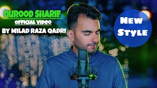 Milad Raza Qadri || Durood Sharif || Official Video 2022 4K Latest Naat