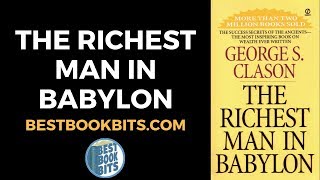 The Richest Man in Babylon | George Samuel Clason | Book Summary