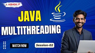 Java Multithreading @ 07:00 AM IST By Mr. Karthik-Session-02 | Ashok IT.