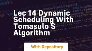 lec 14 dynamic scheduling with tomasulo s algorithm