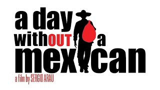 “A Day Without A Mexican” offers a surreal look at California’s anti-immigration attitude