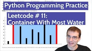 Python Programming Practice: LeetCode #11 - Container With Most Water