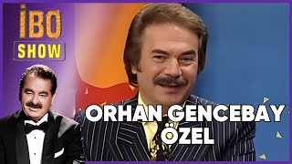 Orhan Gencebay Özel | İbo Show