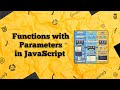 #14 JavaScript Functions with Parameters 🔥 | Single vs Default vs Multiple Parameters