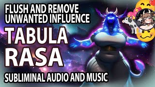 ✨🎶TABULA RASA🎶✨Complete And Utter Subliminal Flush \u0026 Removal | Undo Negative External Inflluence! 💖🎶