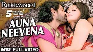 Rudhramadevi Video Songs | Auna Neevena Full Video Song | Allu Arjun, Anushka, Rana Daggubati