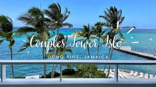 Couples Tower Isle in Ocho Rios, Jamaica: Walkthrough, Videos, and Photos