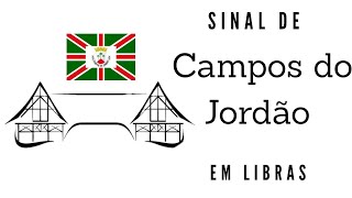 CAMPOS DO JORDÃO - SINAL em LIBRAS - Ed Libras