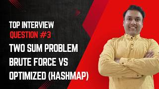 Two Sum Problem Explained | Brute Force vs Optimized (HashMap) | Python DSA